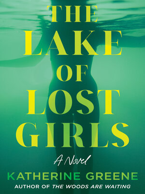 cover image of The Lake of Lost Girls